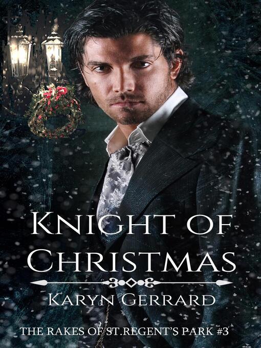 Title details for Knight of Christmas by Karyn Gerrard - Available